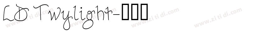 LD Twylight字体转换
